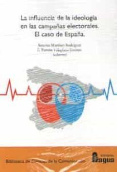 influencia de la ideologia en las campañas electorales, la-9788470747021