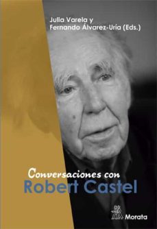 conversaciones con robert castel (ebook)-julia varela-fernando alvarez uria-9788471129321