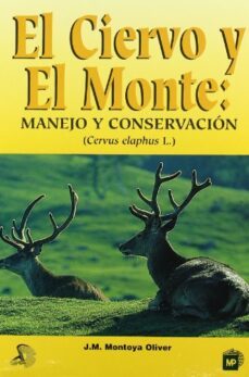 el ciervo y el monte-jose miguel montoya oliver-9788471147721