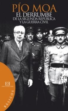 el derrumbe de la segunda republica y la guerra civil-9788474909821