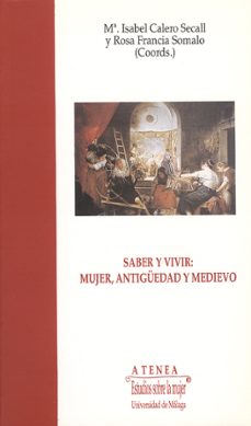 saber y vivir mujer, antiguedades y medievo-9788474966121