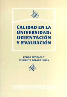calidad en la universidad: orientacion y evaluacion-pedro apodaca-clemente lobato fraile-9788475843421