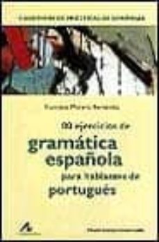 80 ejercicios de gramatica española para hablantes de portugues ial-intermedio)-9788476354421