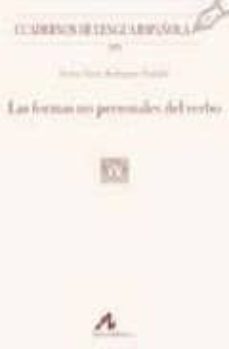 formas no personales del verbo (cuadernos de lengua española)-9788476357521