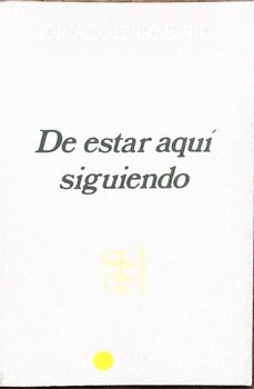 de estar aqui siguiendo-gonzalo alonso bertol-9788476711521