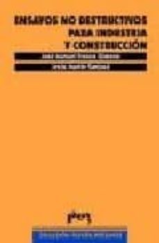 ensayos no destructivos para industria y construccion-9788477335221