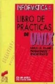 informatica 4: libro de practicas de unix-jose luis andres garcia-9788477382621