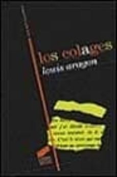 los colages-louis aragon-9788477388821