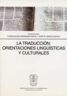 la traduccion: orientaciones linguisticas y culturales-9788477628521