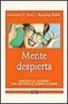 la mente despierta: ejercicios de neurobic para mantener el cereb ro en forma-lawrence c. katz-manning rubin-9788479015121
