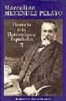 historia de los heterodoxos españoles, ii-marcelino menendez pelayo-9788479144821