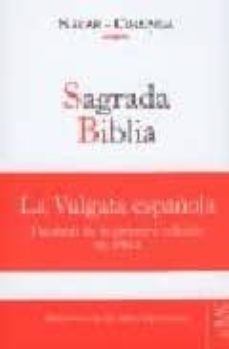 sagrada biblia: la vulgata española (facsimil de la primera edici on de 1944)-9788479149321