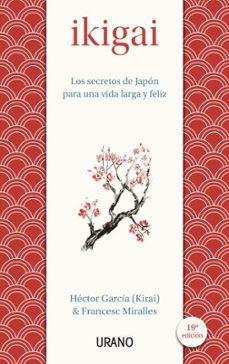 ikigai. los secretos de japon para una vida larga y feliz-9788479539221