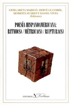 poesia hispanoamericana: ritmo(s), metrica(s), ruptura(s)-noe jitrik-9788479621421