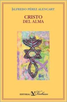 cristo del alma-alfredo perez alencart-9788479624521