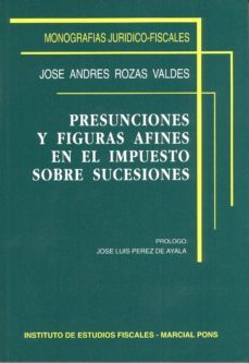 presunciones y figuras afines en el impuesto sobre sucesiones-9788480080521