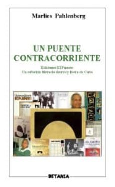 un puente contra corriente-marlies pahlenberg-9788480173421