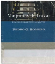 maquinas de trovar. indices, dispositivos, aparatos.-9788480266321