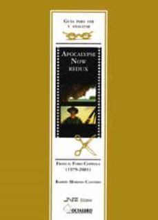apocalypse now redux: francis ford coppola (1979-2001)-9788480635721