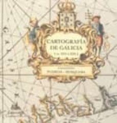 cartografia de galicia (ss.xvi xix)-9788481218121