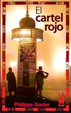 el cartel rojo-philippe ganier raymond-9788481365221