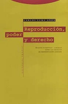 reproduccion, poder y derecho: ensayo filosofico-juridico sobre l as tecnicas de reproduccion asistida-carlos lema añon-9788481643121