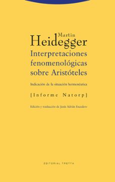 interpretaciones fenomenologicas sobre aristoteles: indicacion de la situacion hermetica-9788481645521