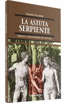 la astuta serpiente-martin gelabert ballester-9788481698121