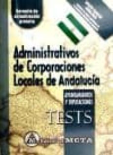 administrativos de corporaciones locales de andalucia  (tests)-9788482192321