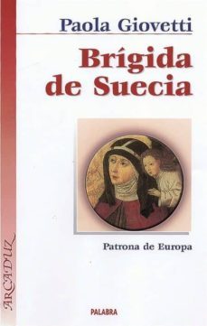 brigida de suecia: patrona de europa-9788482398921