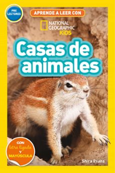 aprende a leer con national geographic (prelectores) - casas de animales-shira evans-9788482988221