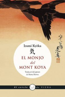 el monjo del mont koya-izumi kyoka-9788483300121