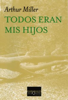 todos eran mis hijos-arthur miller-9788483834121