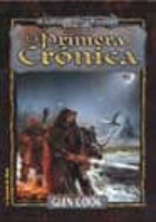 la primera cronica: la compañia negra (libro 1)-9788484214021