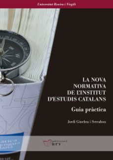 la nova normativa de l'institut d'estudis catalans. guia practica-jordi ginebra i serrabou-9788484246121