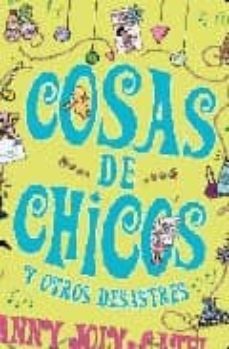 cosas de chicos y otros desastres-fanny joly-9788484414421