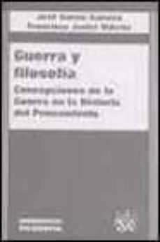 guerra y filosofia: concepciones de la guerra en la historia del pensamiento-9788484425021