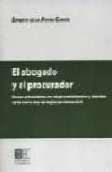 el abogado y el procurador-ernesto de la rocha garcia-9788484444121