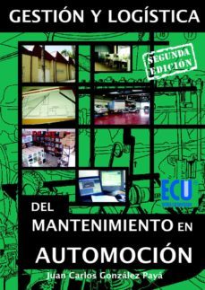 gestion y logistica del mantenimiento en automocion (ebook)-9788484549321