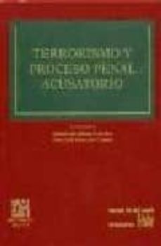 terrorismo y proceso penal acusatorio-9788484565321