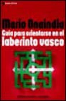 guia para orientarse en el laberinto vasco-9788484602521