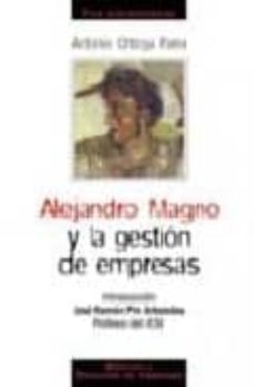 alejandro magno y la gestion de empresas (4ª ed.)-9788484691921