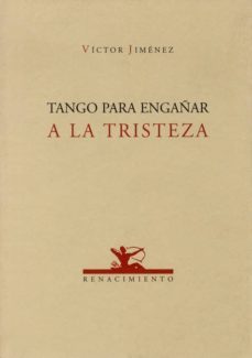 tango para engañar a la tristeza-9788484721321