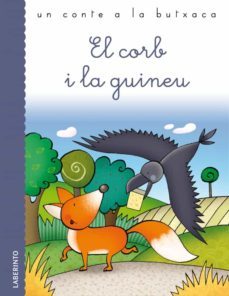 el corb i la guineu (un conte a la butxaca)-9788484837121