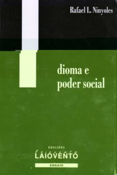 dioma e poder social-rafael lluis ninyoles-9788484870821
