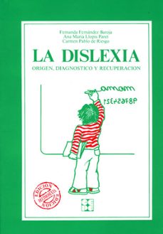 la dislexia: origen, diagnostico y recuperacion-9788485252121
