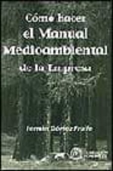 como hacer el manual medioambiental de la empresa-9788489786721