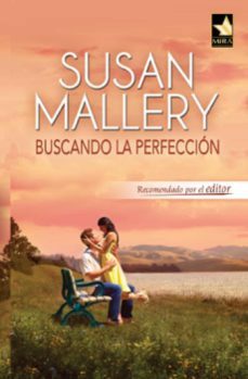 buscando la perfección-susan mallery-9788490006221