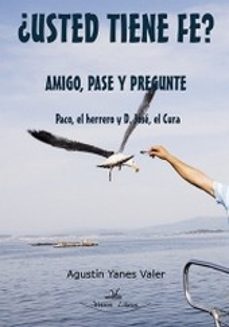 ¿usted tiene fe?-agustin yanes valer-9788490119921