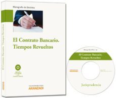 el contrato bancario. tiempos revueltos-9788490142721